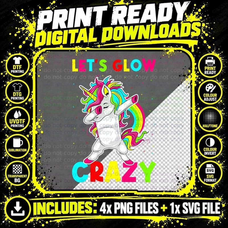 Unicorn Party Lets Glow Crazy Unicorn T-Shirt Png SVG Digital Bundle