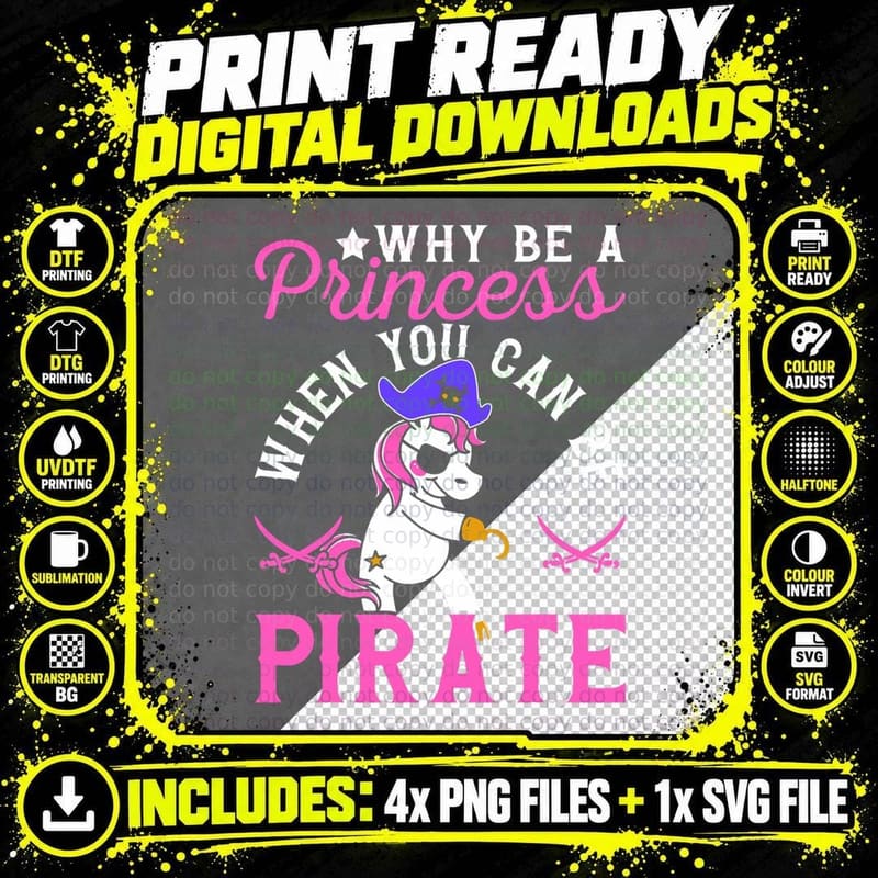 Why Princess When You Can Be Pirate Captain Girl Unicorn Png SVG Digital Bundle