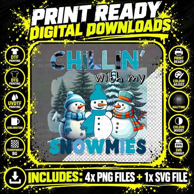 Chillin' with My Snowmies Winter T-Shirt Png SVG Digital Bundle