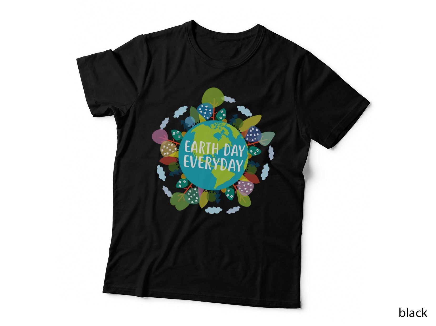 Earth Day Everyday Cool Design, Eco-Friendly Apparel T-Shirt