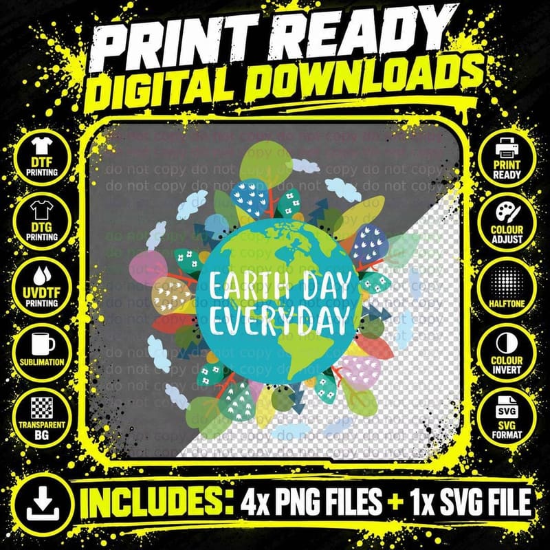 Earth Day Everyday Cool Design, Eco-Friendly Apparel Png SVG Digital Bundle