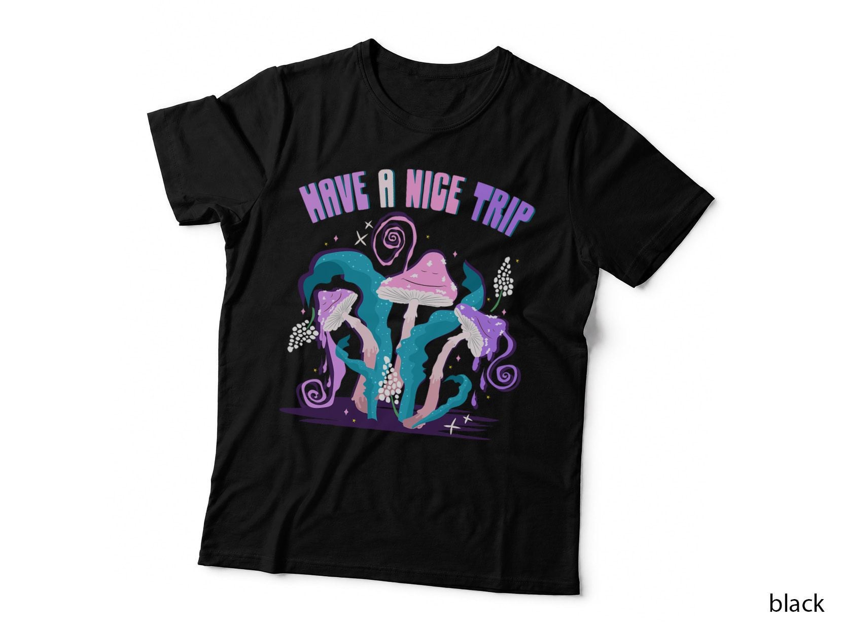 Have a Nice Trip on Forest Nature Plant Mushroom T-Shirt
