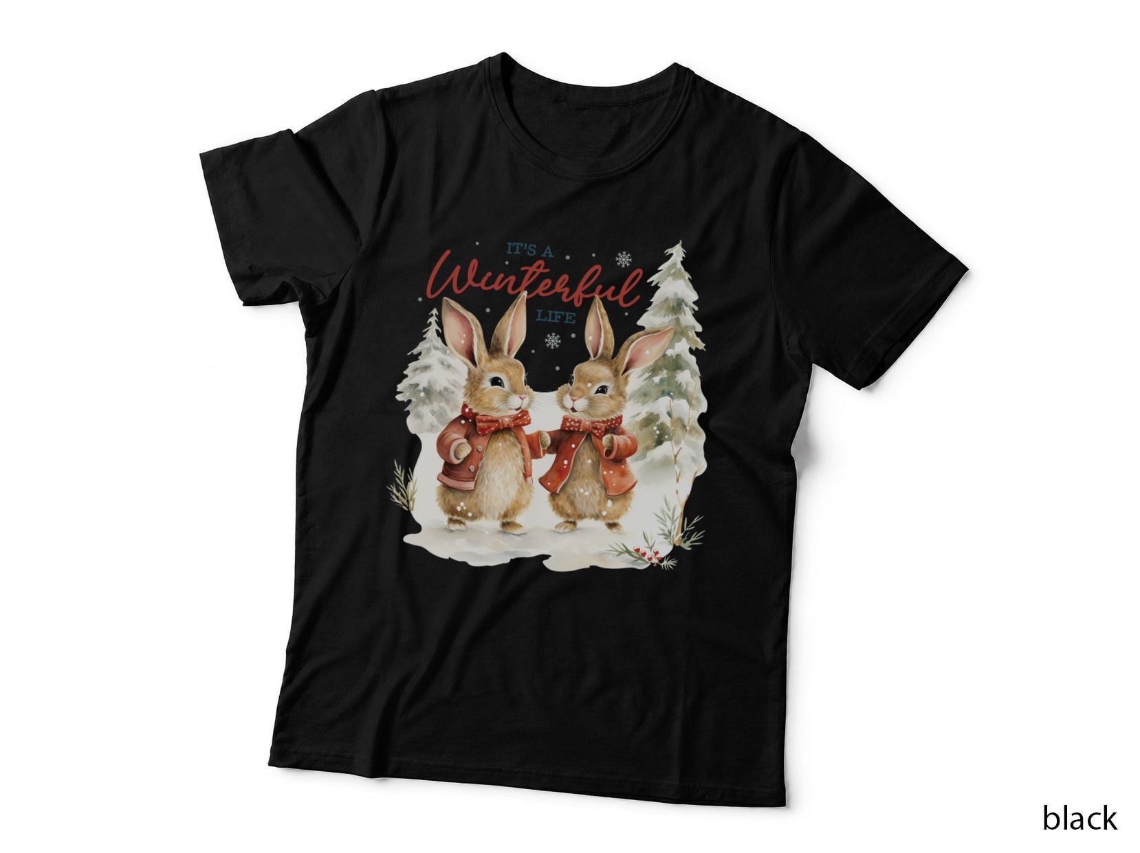 It's a Winterful Life Winter T-Shirt, Winter Rabbits in Snowy Forest Graphic