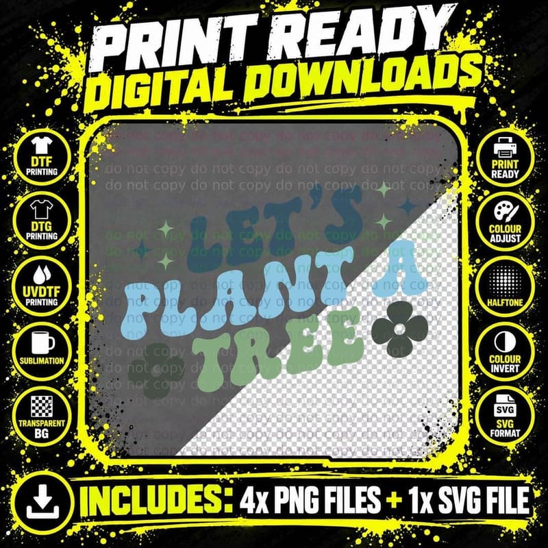 Let's Plant a Tree Earth Day T-Shirt Png SVG Digital Bundle