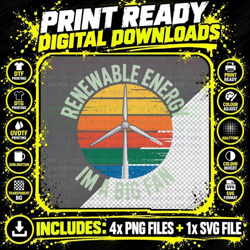 Renewable Energy I'm a Big Fan Earth Day T-Shirt Png SVG Digital Bundle