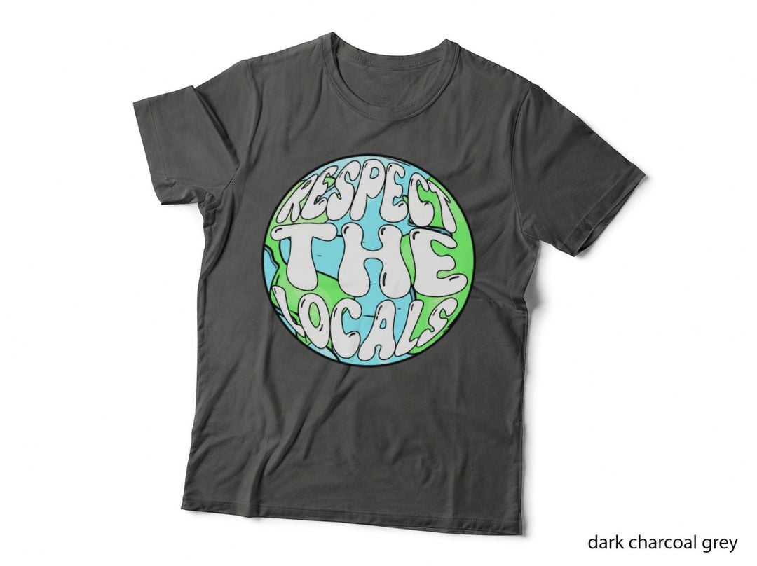 Respect the Locals Earth Day T-Shirt, Earthy Globe with Message Graphic Tee