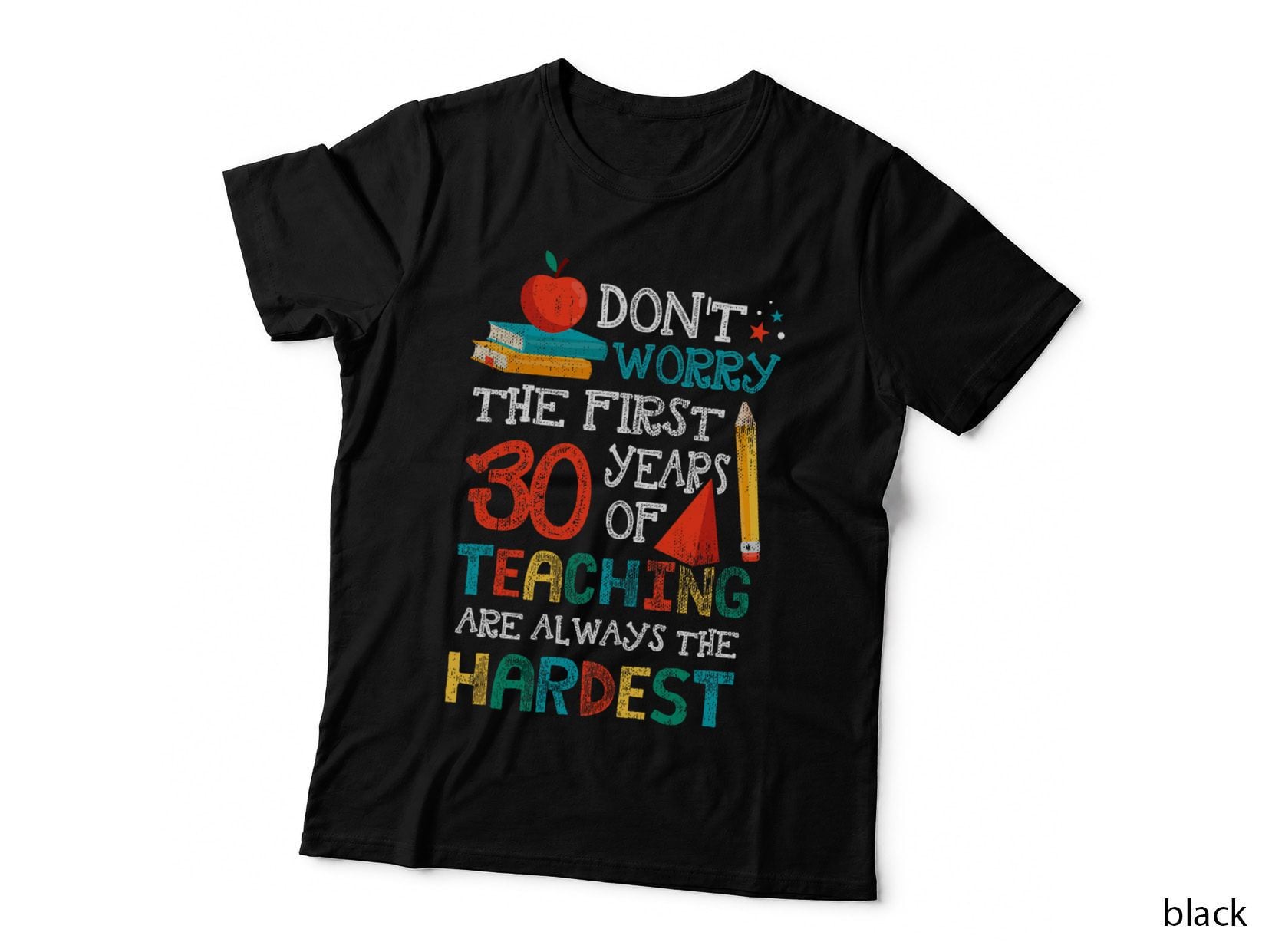 30 Years of Teaching Funny Teacher 30th Anniversary Shirt T-Shirt