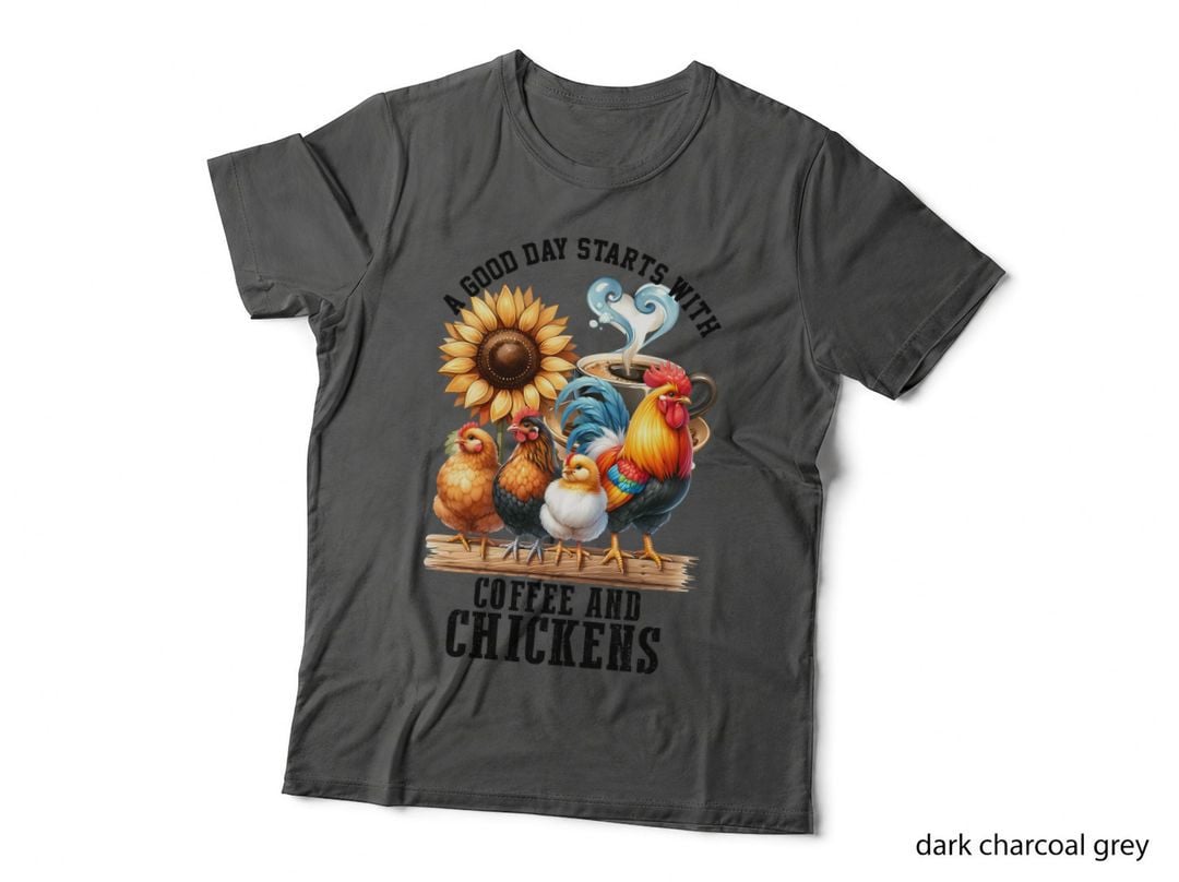 A Good Day Starts with Coffee and Chickens Farmer T-Shirt