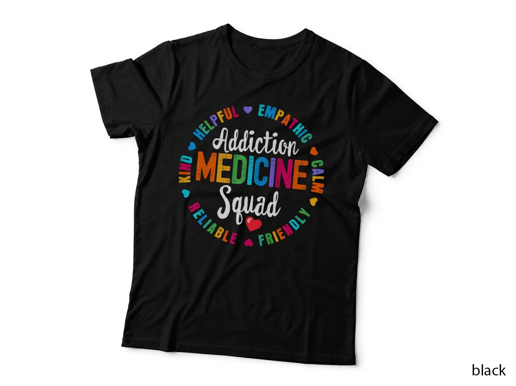 Addiction Medicine Squad Nurse Team Registered Nursing T-Shirt