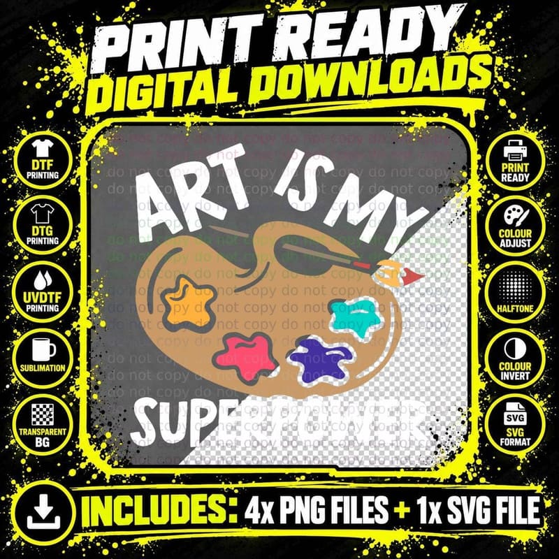 Art Is My Superpower Art Teacher Artist Painter Painting Png SVG Digital Bundle