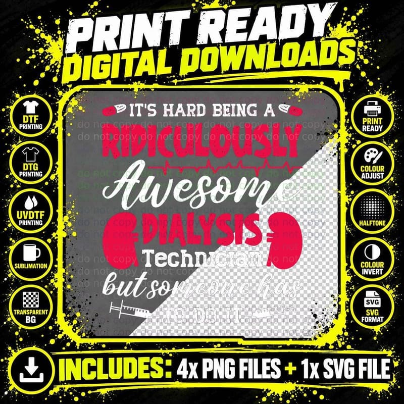 Awesome Dialysis Technician Tech Dialysis Nurse Png SVG Digital Bundle