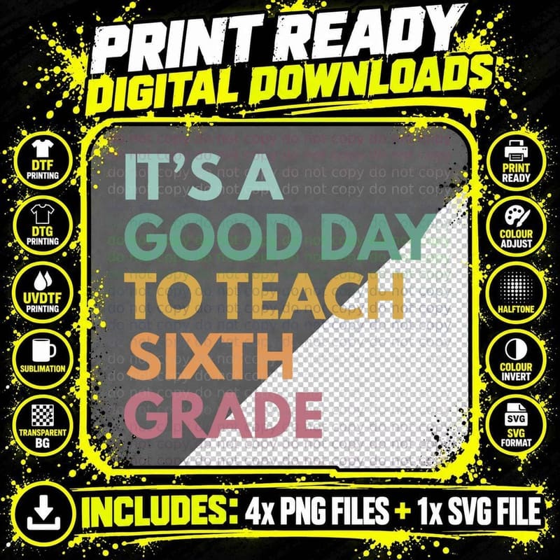Back to School It's a Good Day to Teach Sixth Grade Png SVG Digital Bundle