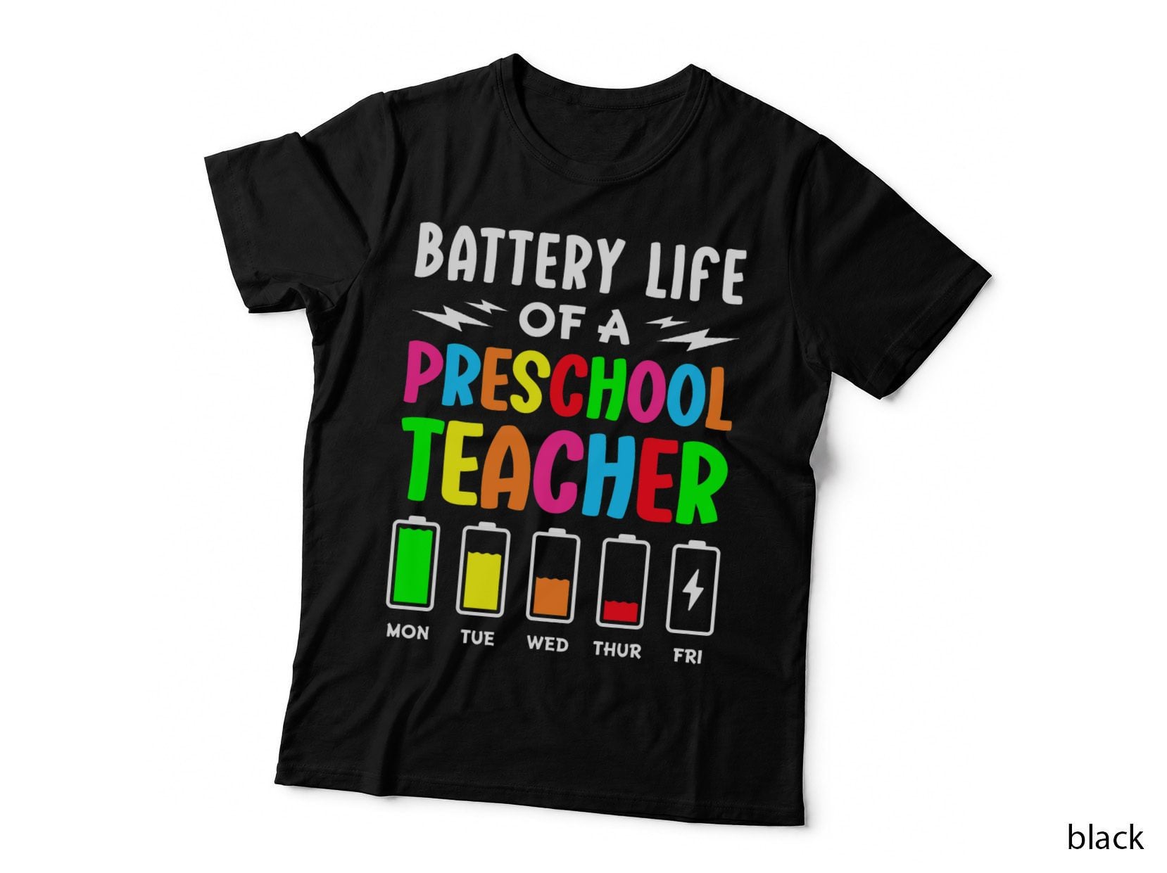 Battery Life of a Preschool School Teacher - School Week T-Shirt