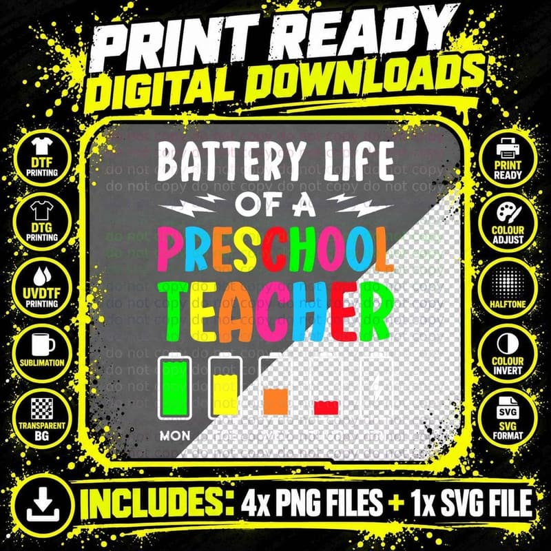 Battery Life of a Preschool School Teacher - School Week Png SVG Digital Bundle