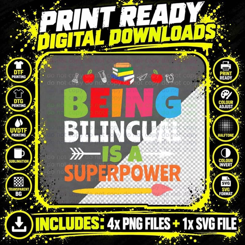 Being Bilingual Is a Superpower Back to School ESL Png SVG Digital Bundle