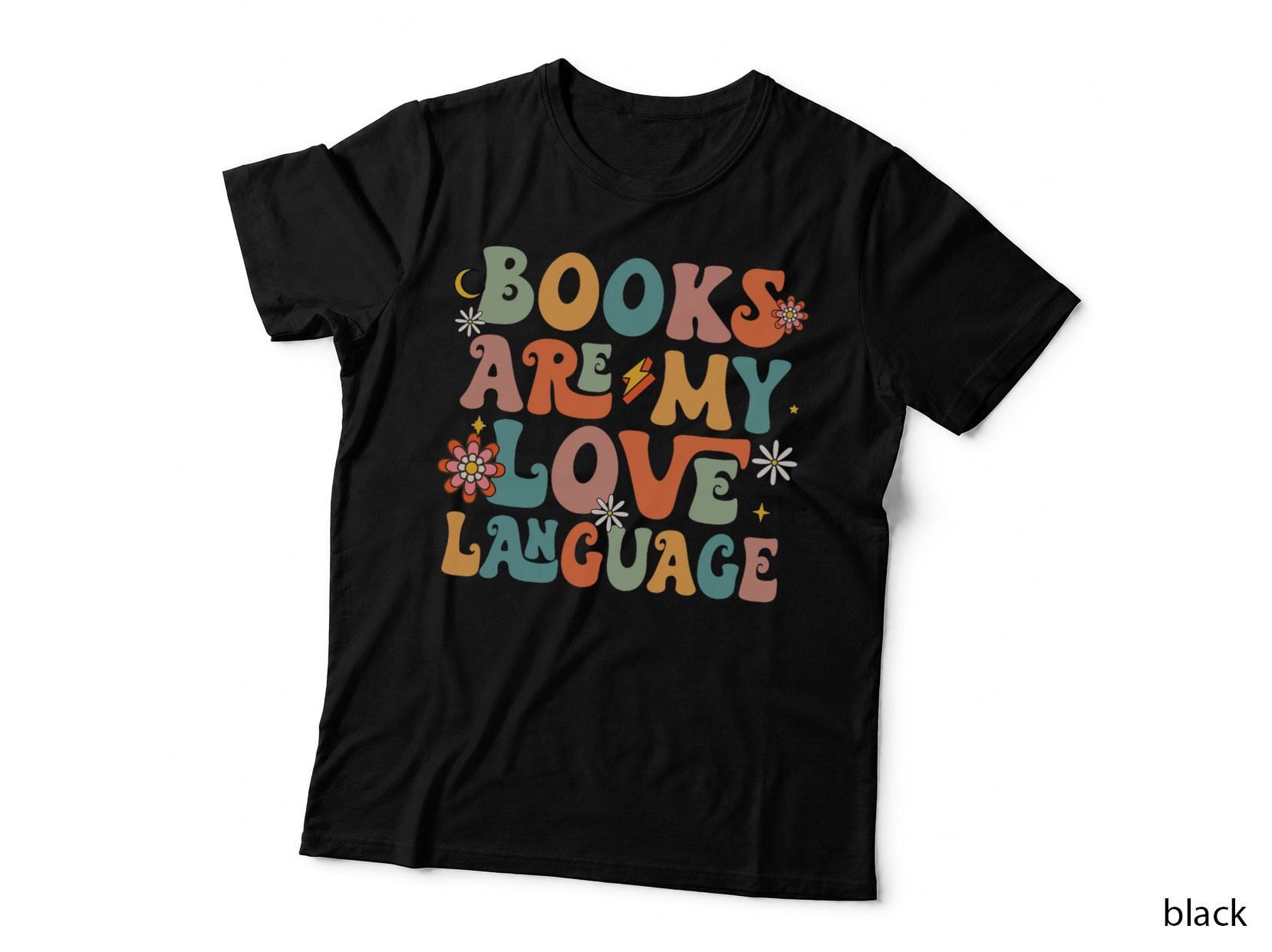 Books Are My Love Language Back to School Teacher Reading T-Shirt