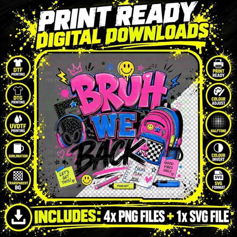 Bruh We Back Funny Teacher T-Shirt Png SVG Digital Bundle
