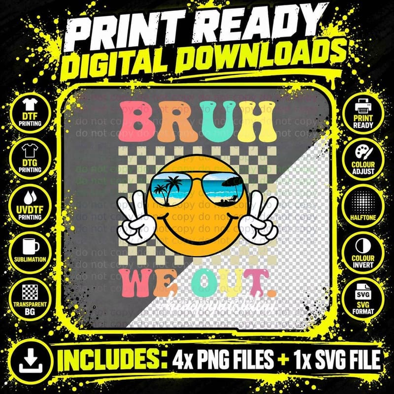 Bruh We Out Happy Last Day of School Teacher Boy Girl Png SVG Digital Bundle