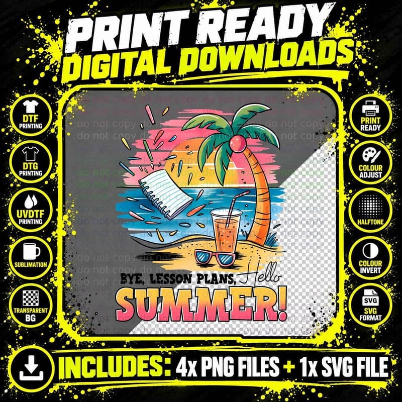 Bye Lesson Plans Hello Summer! Teacher T-Shirt Png SVG Digital Bundle