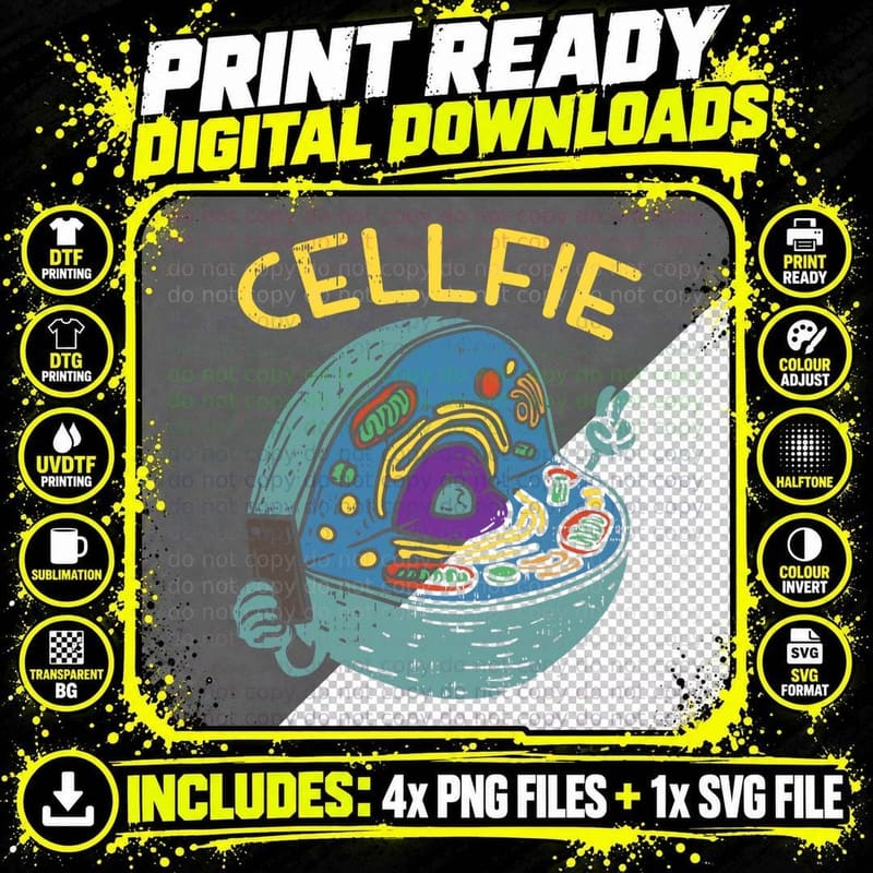 Cell Fie Funny Science Biology Teacher, Biology Humor Png SVG Digital Bundle