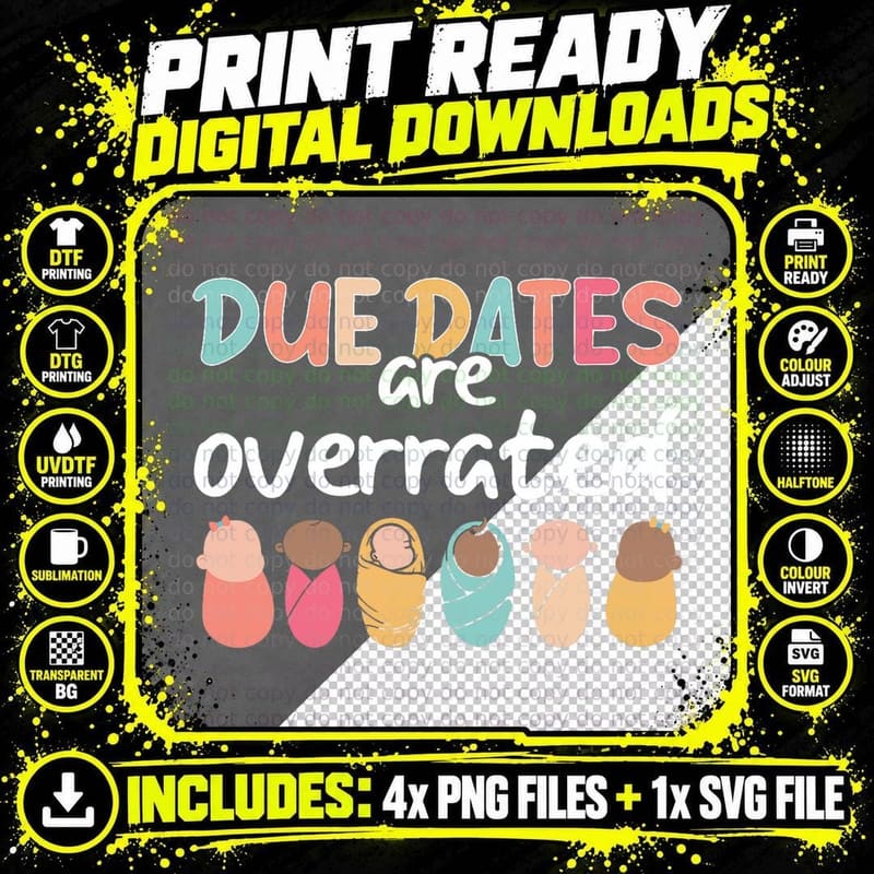 Cute Nurse Due Dates Are Overrated Design Nicu Nurse Png SVG Digital Bundle