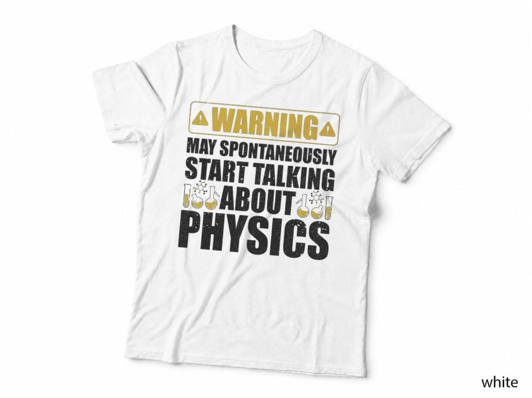 Cute Physics Art for Men Women Teacher Geeky Science T-Shirt