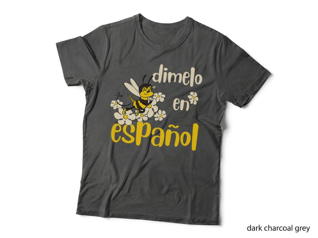 Dimelo En Espanol Cute Bee Spanish Teacher Maestra Bilingue T-Shirt