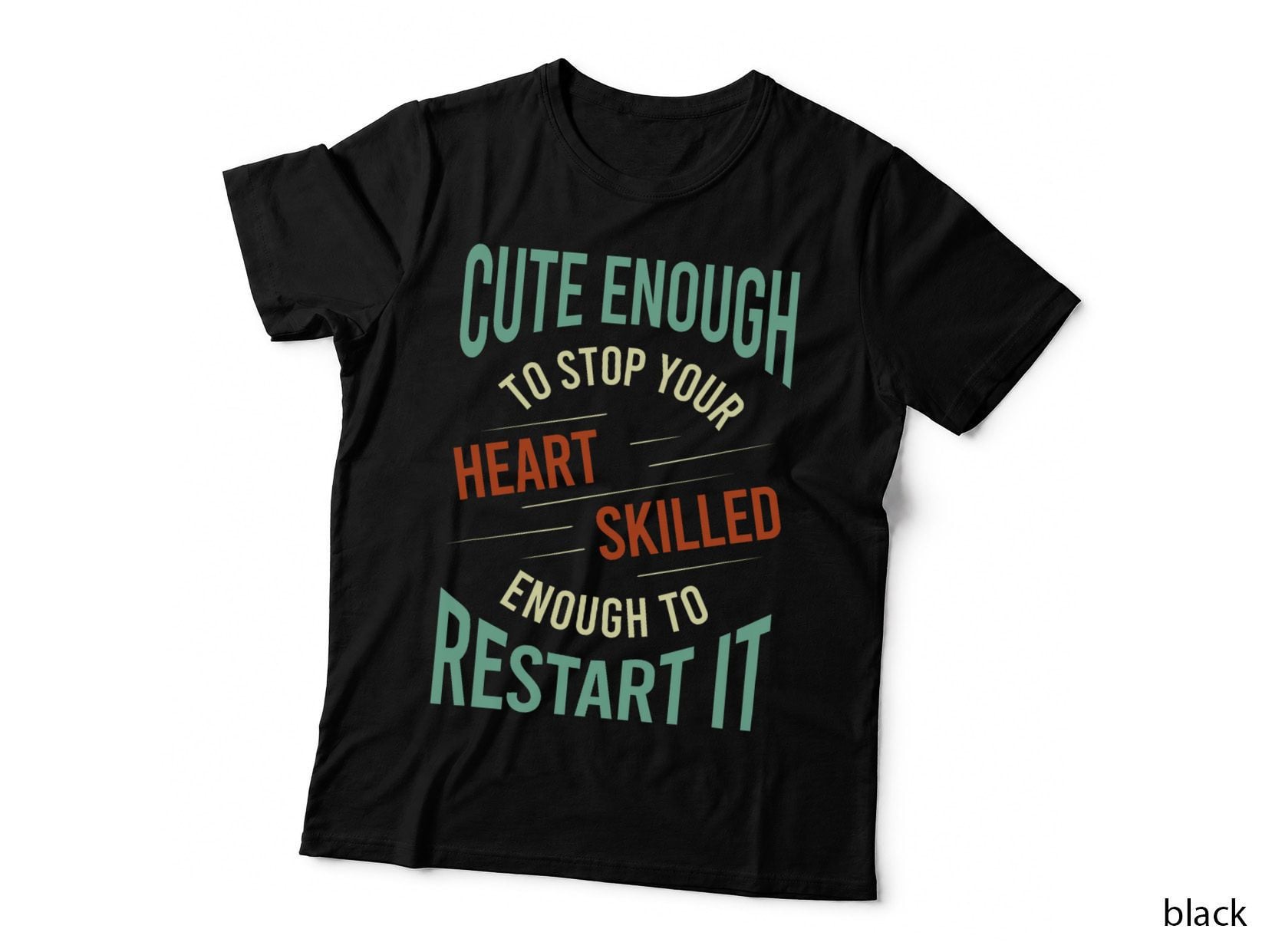 Funny Paramedic Saying, Rescue, EMT, EMS T-Shirt