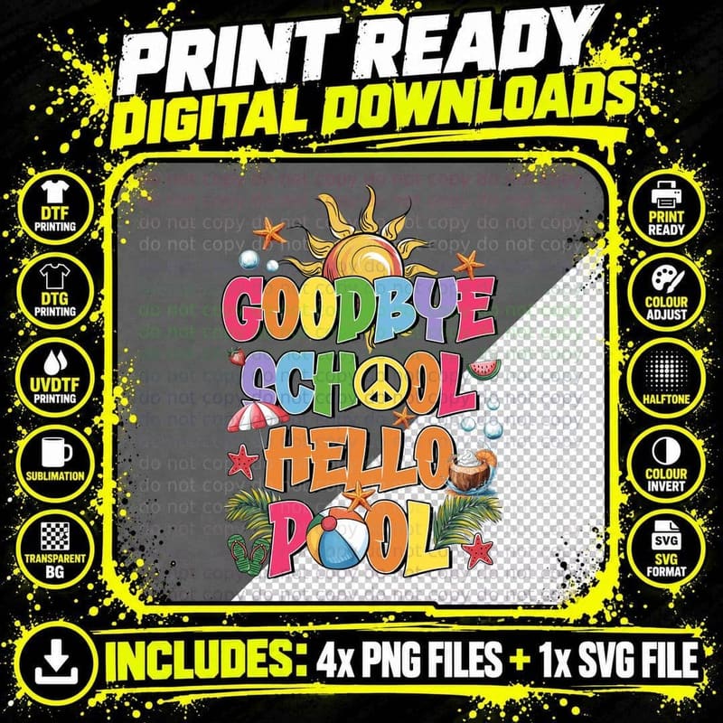 Goodbye School Hello Pool Teacher T-Shirt Png SVG Digital Bundle