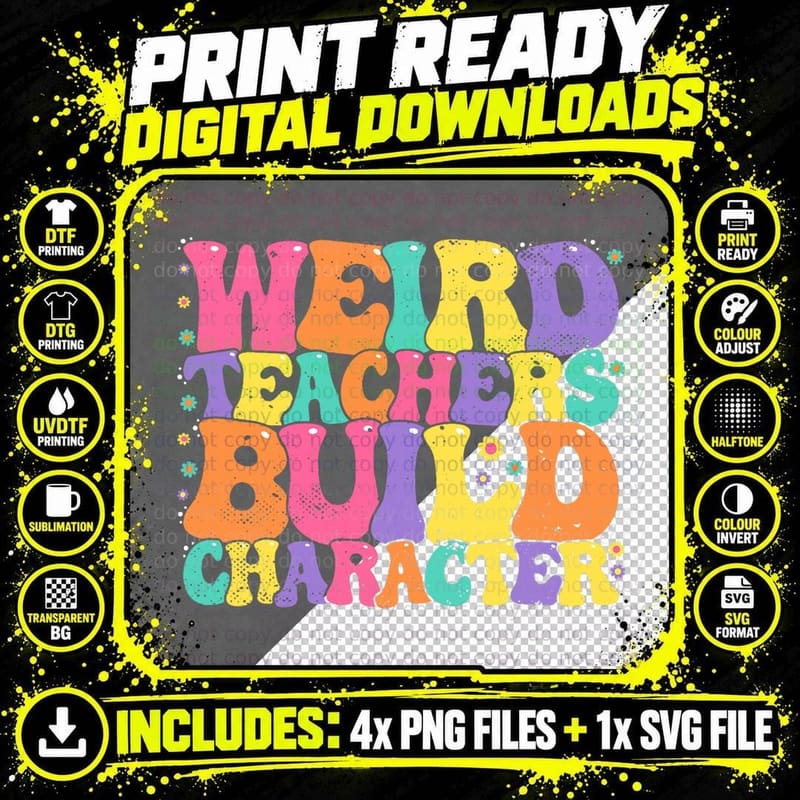 Groovy Funny Teacher Sayings Weird Teachers Build Png SVG Digital Bundle