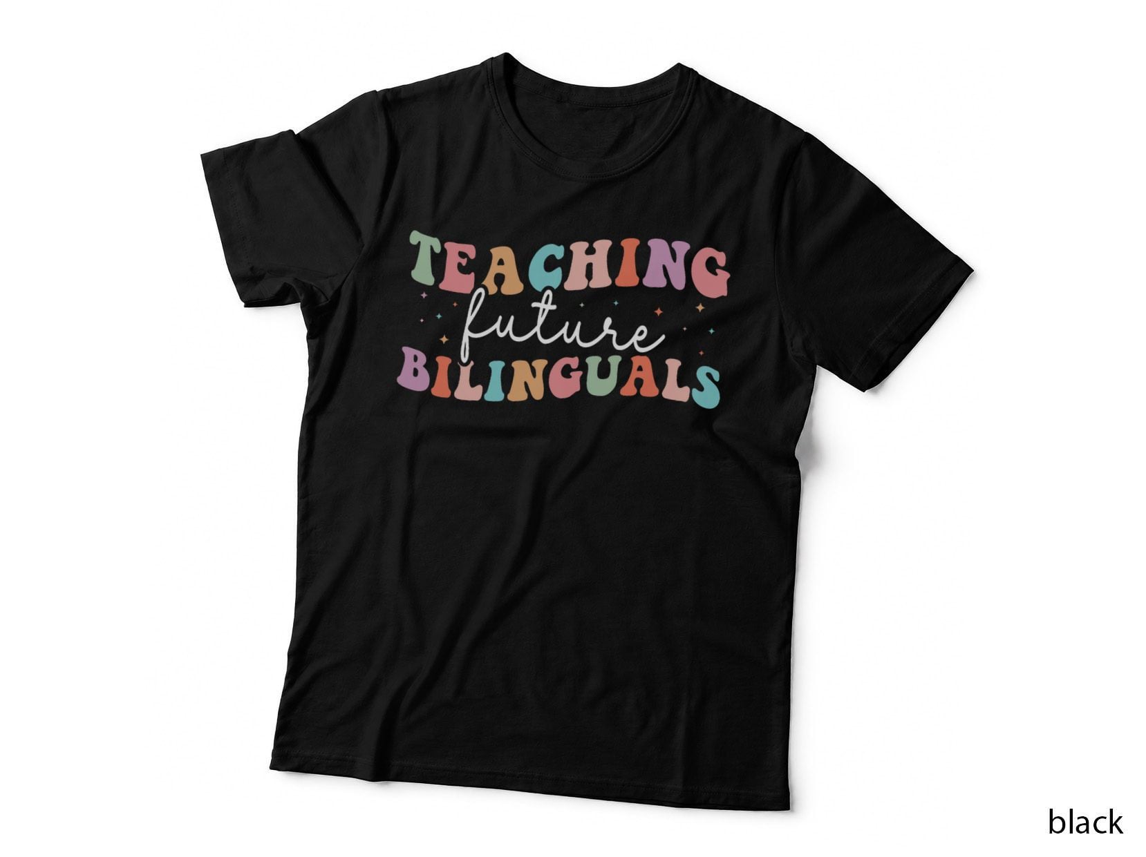 Groovy Teaching Future Bilinguals Back to School Teacher T-Shirt