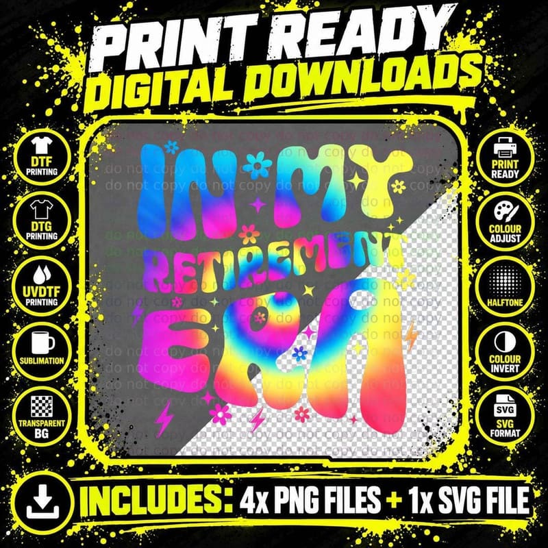 Groovy Tie Dye in My Retirement Era Retired Teacher Png SVG Digital Bundle
