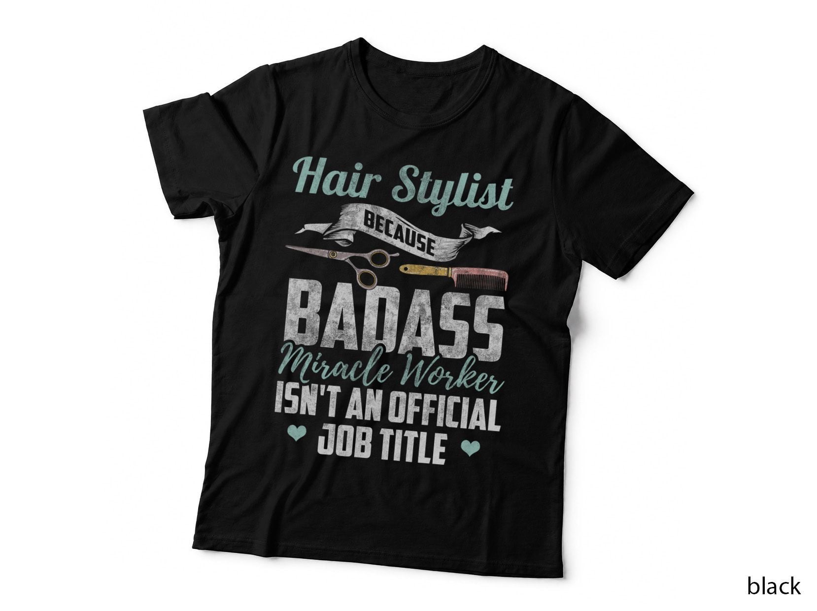 Hairstylist Shirt Funny Hairdresser Quote Hairstylist Gift T-Shirt