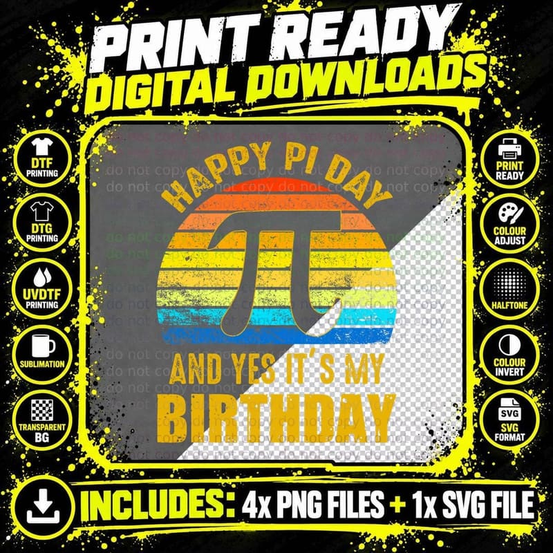 Happy Pi Day and Yes It's My Birthday Math Geek Teacher Png SVG Digital Bundle