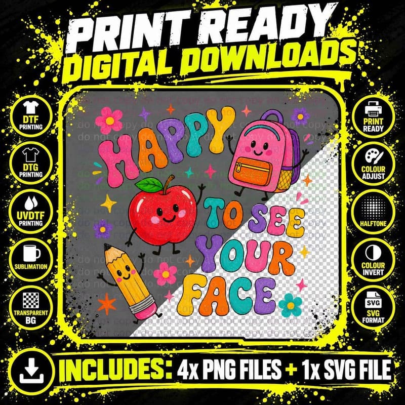 Happy to See Your Face Funny Teacher T-Shirt Png SVG Digital Bundle