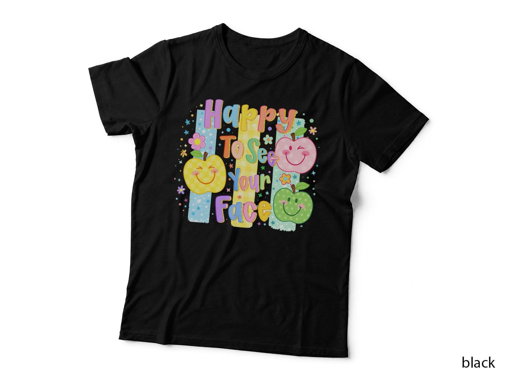 Happy to See Your Face Teacher T-Shirt, Colorful Apples with Smiling Faces