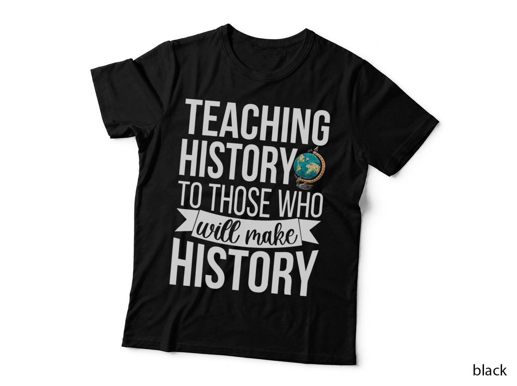 History Teacher Appreciation History Teaching T-Shirt