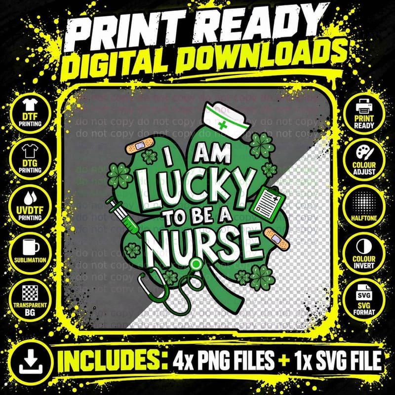 I Am Lucky to Be a Nurse T-Shirt, Nurse-Themed Clover Png SVG Digital Bundle