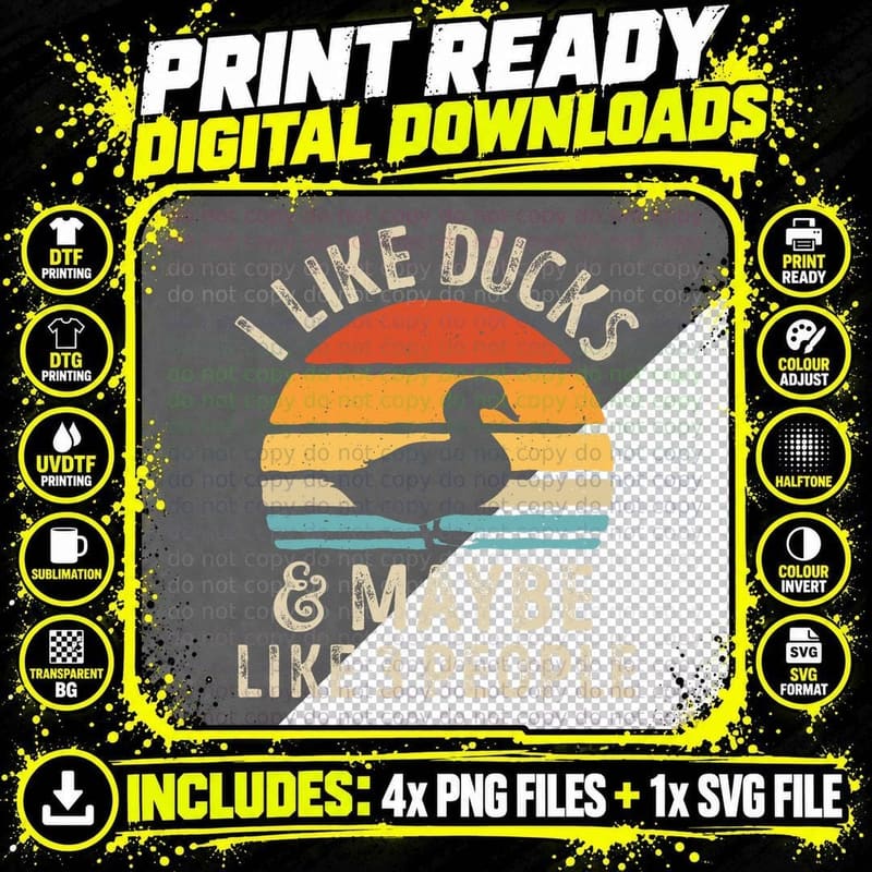 I Like Ducks and Maybe Like 3 People Duck Farm Farmer Png SVG Digital Bundle