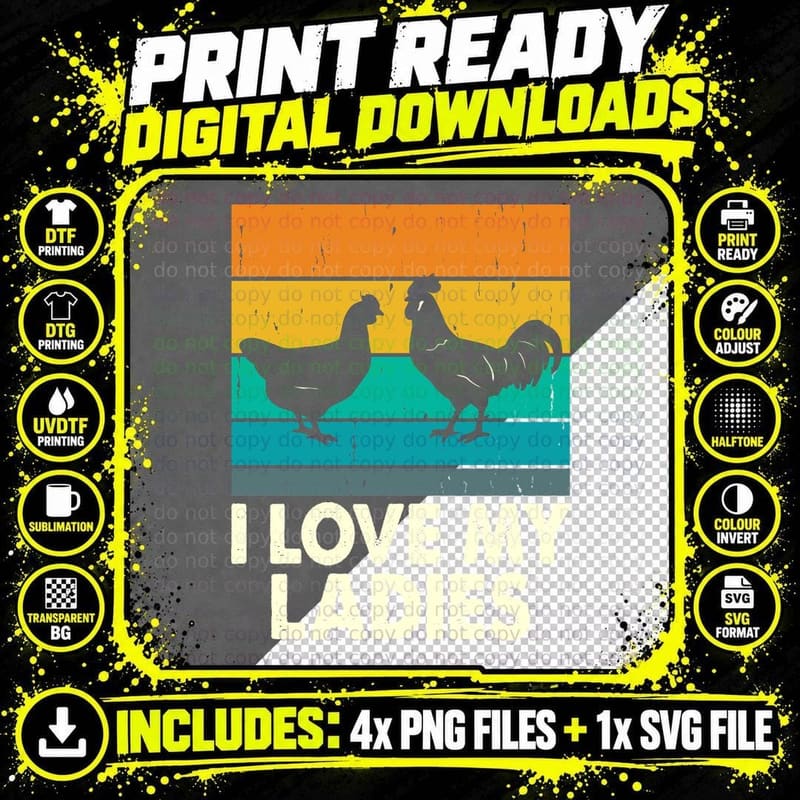 I Love My Ladies Farmer T-Shirt, Chickens on Colorful Png SVG Digital Bundle