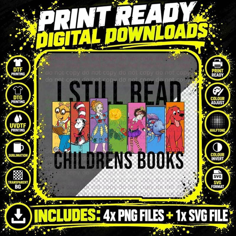 I Still Read Childrens Books, Popular World Book Day Png SVG Digital Bundle