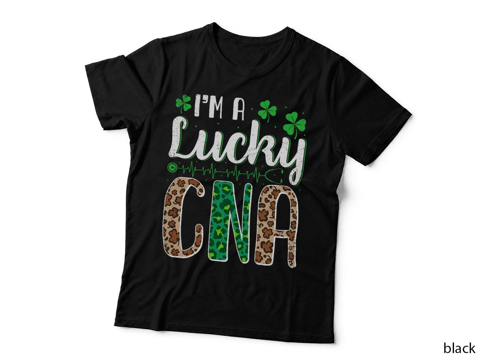 I'm a Lucky CNA Nurse St Patricks Day Scrub Top Irish Gifts T-Shirt
