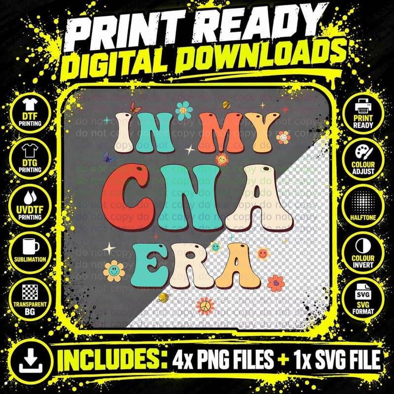In My CNA Era Nursing Assistantflowers Retro Groovy Png SVG Digital Bundle