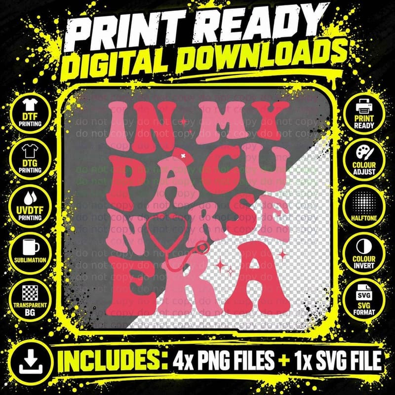 In My PACU Nurse Era Post Anesthesia Care Unit T-Shirt Png SVG Digital Bundle