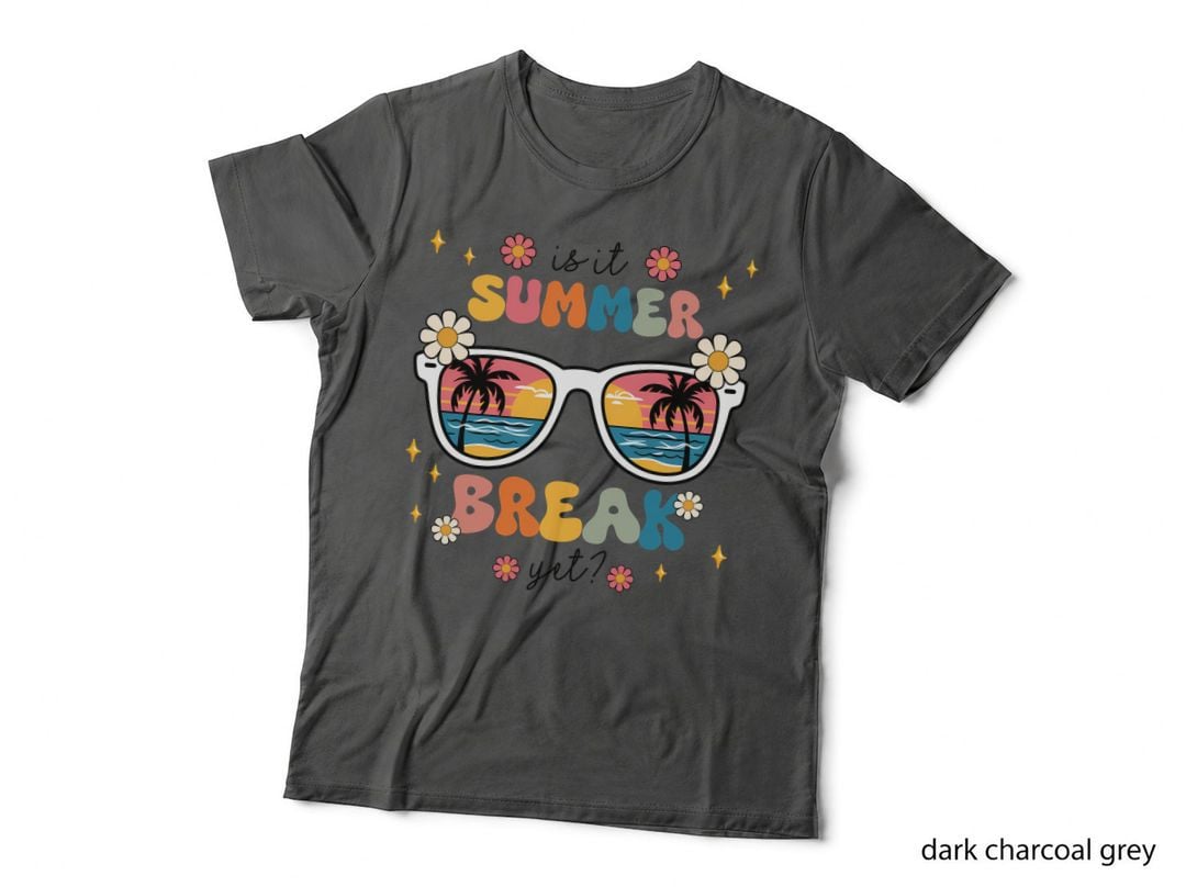Is It Summer Break Yet Teacher T-Shirt, Sunglasses with Beach Reflection