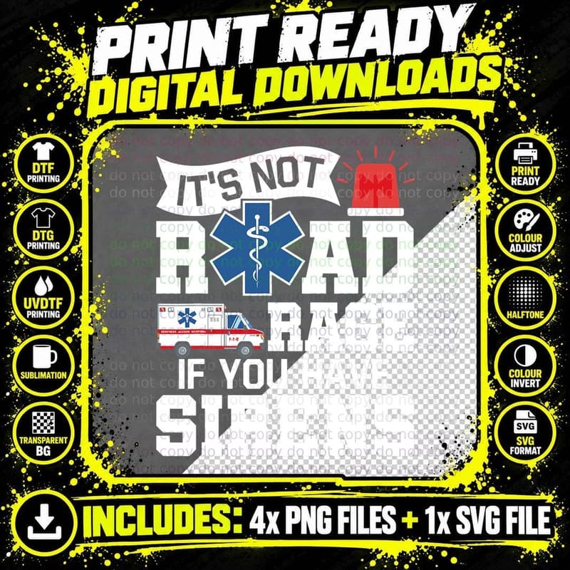 It's Not Road Rage If You Have Sirens - EMT EMS Png SVG Digital Bundle