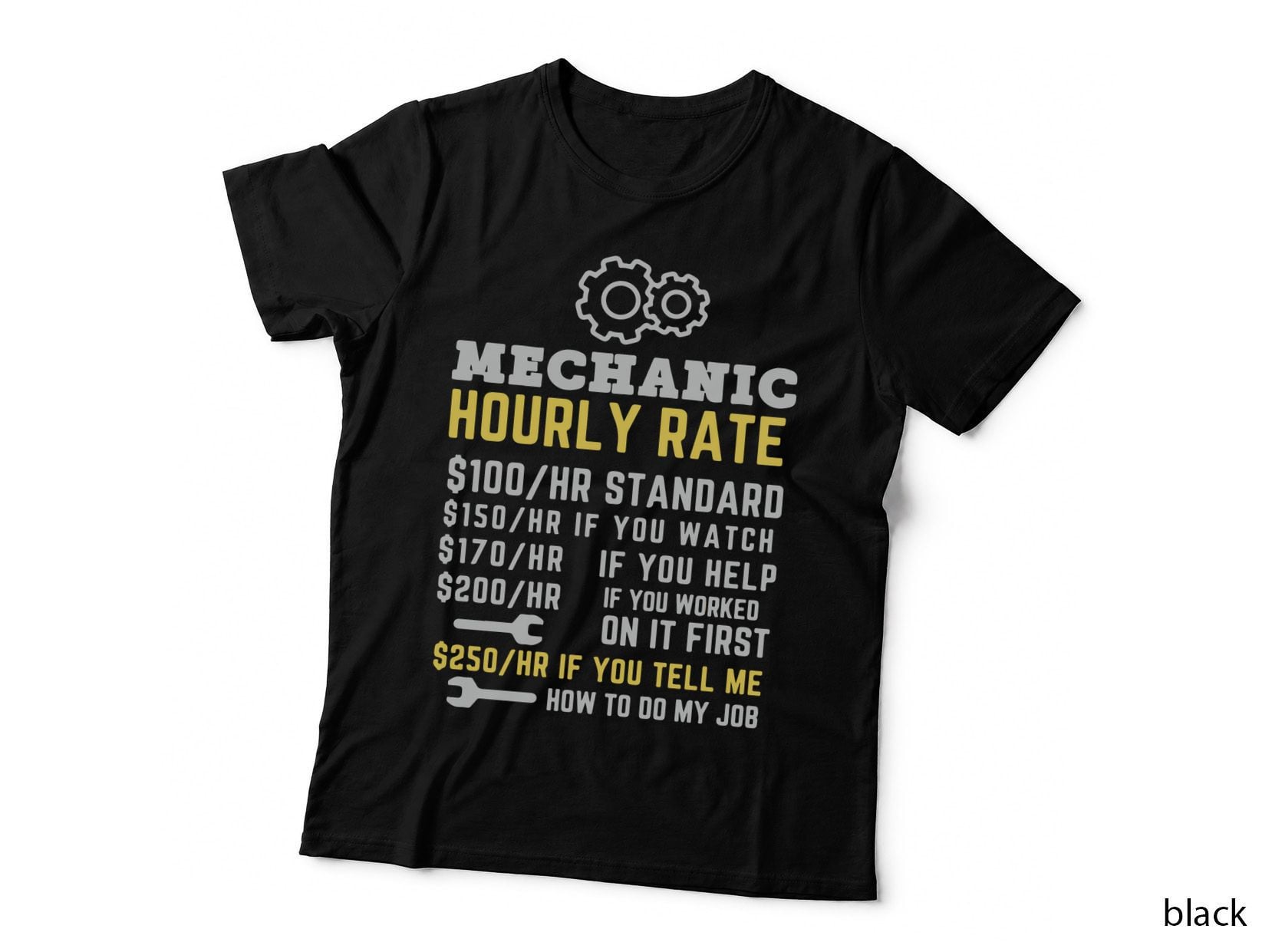 Mechanic Hourly Rate $100 Hr Standard $150 Hr If You Watch Mechanic T-Shirt