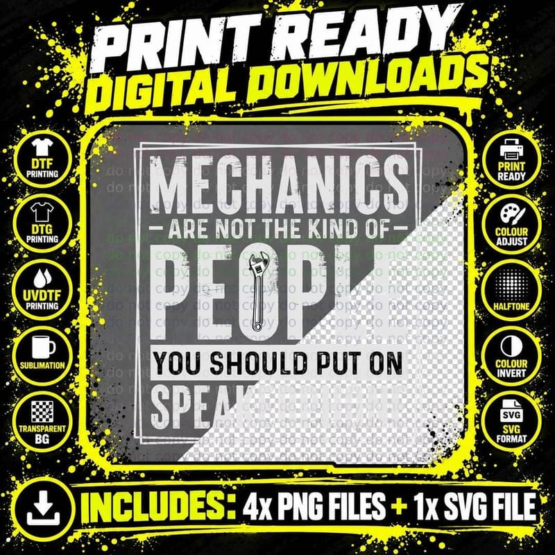 Mechanics Are Not the Kind of People You Should Put on Png SVG Digital Bundle