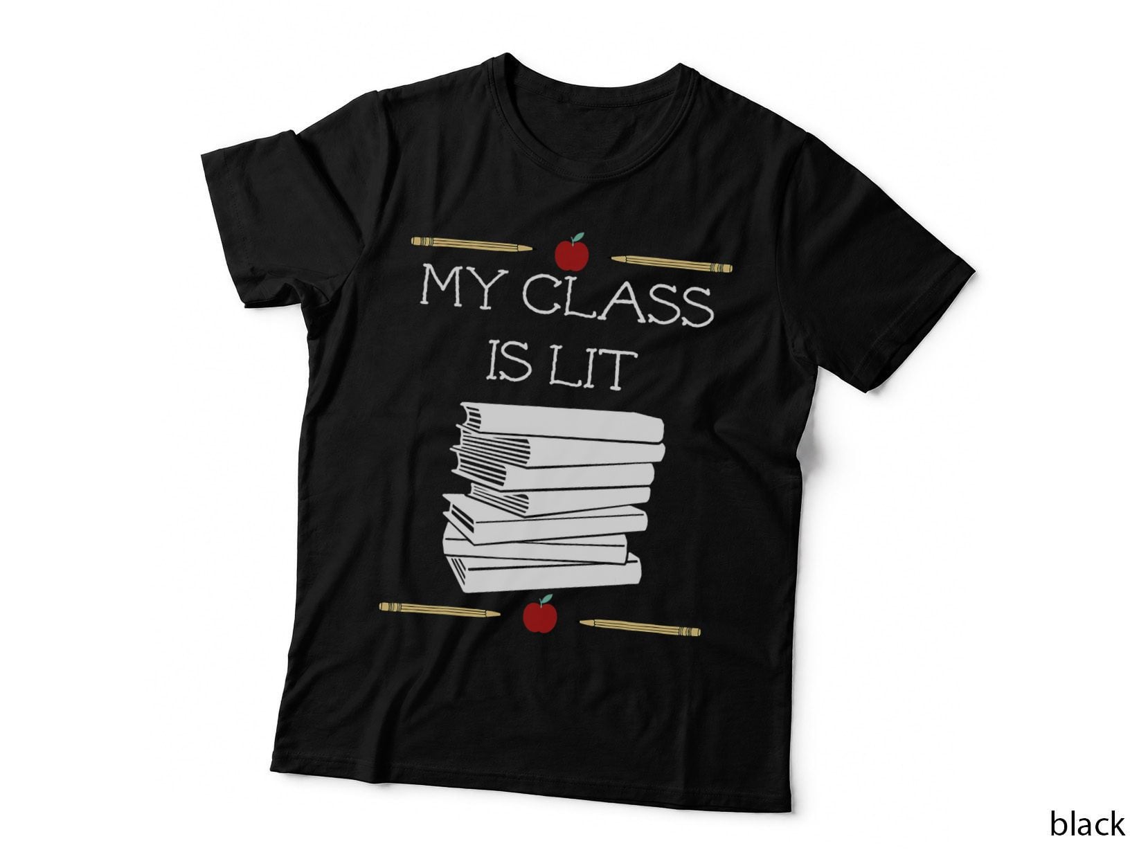 My Class Is Lit, Funny Reading Literature Teacher Tee Gift