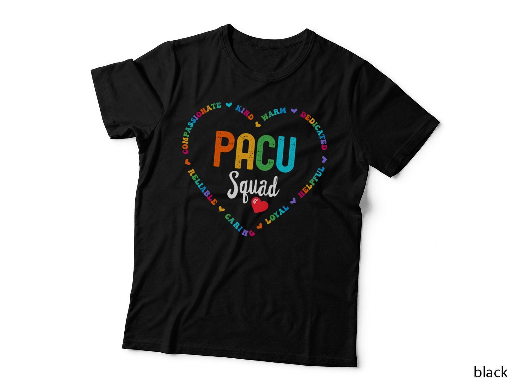 PACU Squad Nurse Week PACU Nurse & Post Anesthesia T-Shirt